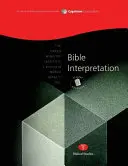 Bibliaértelmezés, tanulói munkafüzet: Capstone Module 5, angol - Bible Interpretation, Student Workbook: Capstone Module 5, English