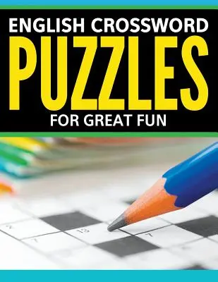 Angol keresztrejtvények: For Great Fun - English Crossword Puzzles: For Great Fun