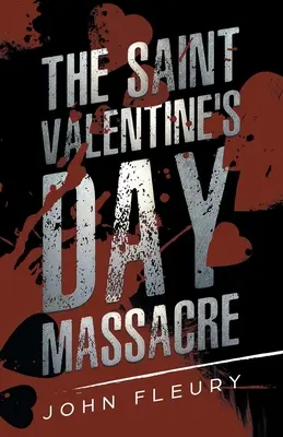 A Szent Bálint-napi mészárlás - The Saint Valentine's Day Massacre