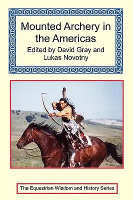 Lovas íjászat Amerikában - Mounted Archery in the Americas