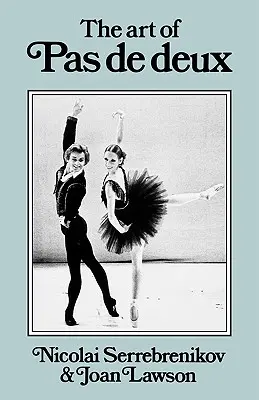 A Pas de Deux művészete - The Art of Pas de Deux