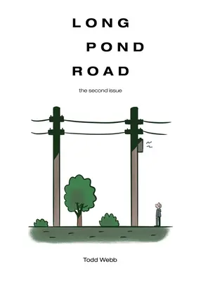 Long Pond Road: A második szám - Long Pond Road: The Second Issue