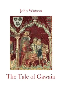 Gawain meséje - The Tale of Gawain