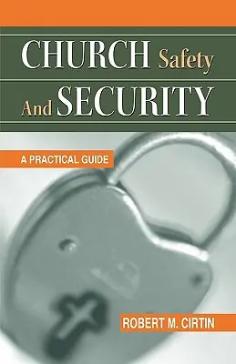 Egyházi biztonság és védelem: A Practical Guide - Church Safety and Security: A Practical Guide