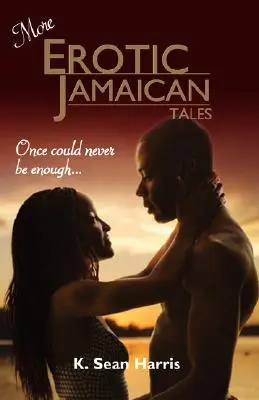 További erotikus jamaikai történetek - More Erotic Jamaican Tales