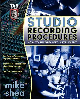 Stúdiófelvételi eljárások - Studio Recording Procedures