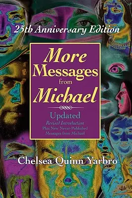 További üzenetek Mihálytól: 25. évfordulós kiadás - More Messages from Michael: 25th Anniversary Edition