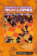 Veszélyes fegyverek: Lopez - Dangerous Weapons: The Ruy Lopez