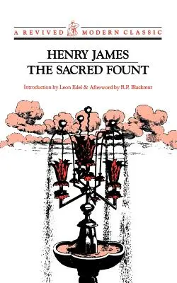 A szent forrás: Regény - The Sacred Fount: Novel