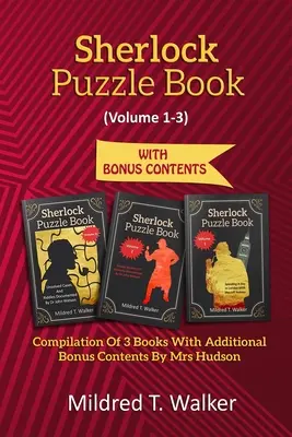 Sherlock rejtvénykönyv (1-3. kötet): Összeállítás 3 könyvből, további bónusz tartalmakkal: Mrs Hudson - Sherlock Puzzle Book (Volume 1-3): Compilation Of 3 Books With Additional Bonus Contents By Mrs Hudson