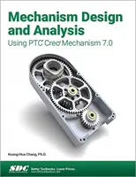 Mechanizmus tervezés és elemzés a Ptc Creo Mechanism 7.0 segítségével - Mechanism Design and Analysis Using Ptc Creo Mechanism 7.0