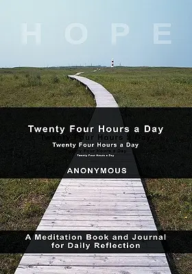 Twenty Four Hours A Day - Twenty-Four Hours A Day