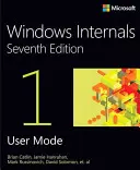 A Windows belső részei, 1. rész: Rendszerarchitektúra, folyamatok, szálak, memóriakezelés és más témakörök - Windows Internals, Part 1: System Architecture, Processes, Threads, Memory Management, and More