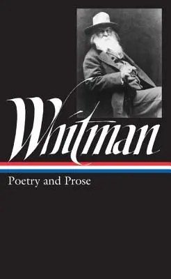 Whitman: Költészet és próza - Whitman: Poetry and Prose