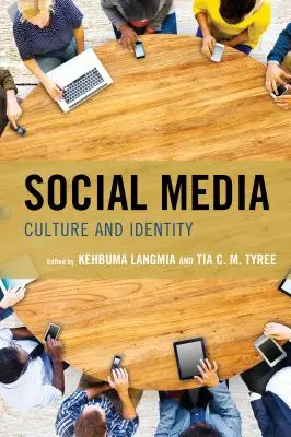 Közösségi média: Kultúra és identitás - Social Media: Culture and Identity