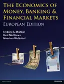 A pénz, a bankok és a pénzügyi piacok közgazdaságtana - európai kiadás - Economics of Money, Banking and Financial Markets - European edition