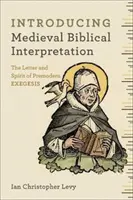 Bevezetés a középkori bibliaértelmezésbe: A Szentírás érzékei a premodern exegézisben - Introducing Medieval Biblical Interpretation: The Senses of Scripture in Premodern Exegesis