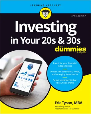 Befektetés a 20-as és a 30-as éveiben for Dummies - Investing in Your 20s & 30s for Dummies