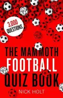 A mamut futball-kvízkönyv - The Mammoth Football Quiz Book