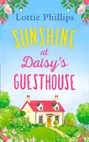 Napsütés Daisy vendégházában - Sunshine at Daisy's Guesthouse