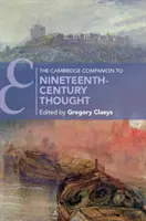 The Cambridge Companion to Nineteenth-Century Thought (A tizenkilencedik századi gondolkodás cambridge-i kísérője) - The Cambridge Companion to Nineteenth-Century Thought