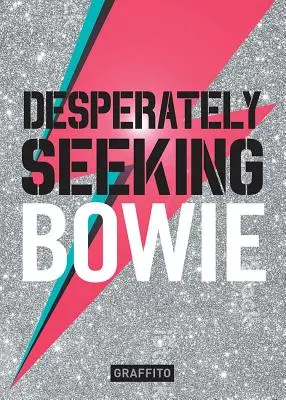 Desperately Seeking Bowie