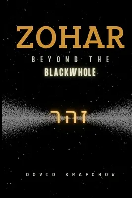 Zohár - A fekete lyukon túl - Zohar-Beyond the BlackWhole