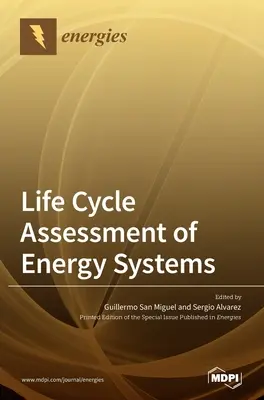 Az energiarendszerek életciklus-értékelése - Life Cycle Assessment of Energy Systems