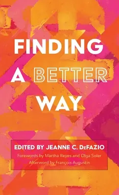 Egy jobb utat találni - Finding a Better Way