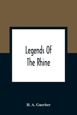 A Rajna legendái - Legends Of The Rhine