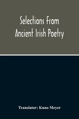 Válogatás az ősi ír költészetből - Selections From Ancient Irish Poetry