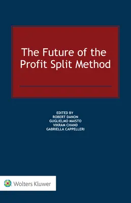 A nyereségmegosztási módszer jövője - The Future of the Profit Split Method