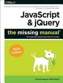 JavaScript és Jquery: A hiányzó kézikönyv - JavaScript & Jquery: The Missing Manual