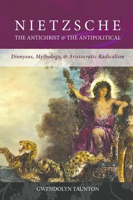 Nietzsche: Az Antikrisztus és az antipolitika - Nietzsche: The Antichrist & the Antipolitical