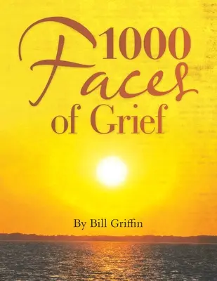 A gyász 1000 arca - 1000 Faces of Grief