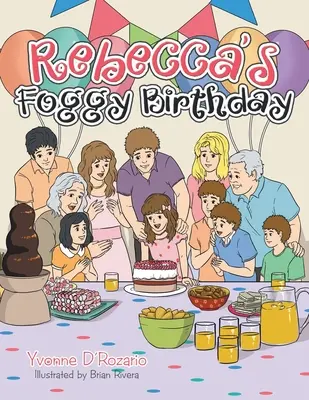 Rebecca ködös születésnapja - Rebecca's Foggy Birthday