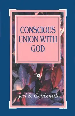 Tudatos egység Istennel - Conscious Union with God