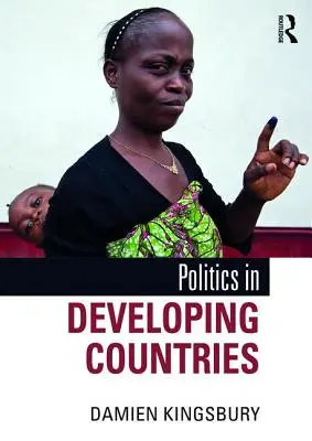 Politika a fejlődő országokban - Politics in Developing Countries