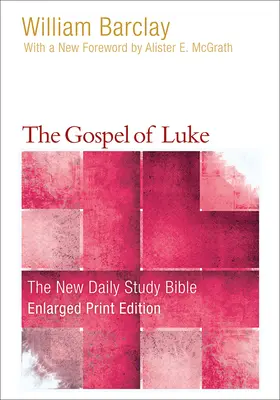 Lukács evangéliuma (nagyított kiadás) - The Gospel of Luke (Enlarged Print)