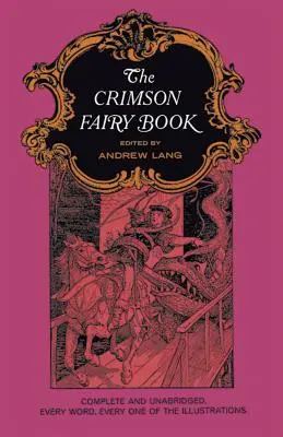 A bíborvörös tündérkönyv - The Crimson Fairy Book