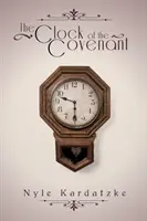 A szövetség órája - The Clock of the Covenant