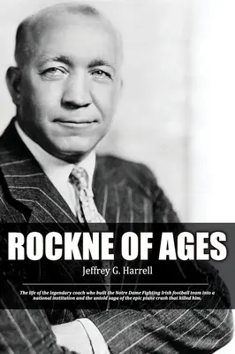 Rockne of Ages