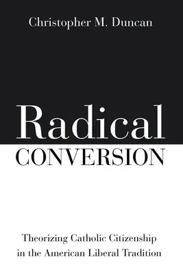 Radikális megtérés - Radical Conversion