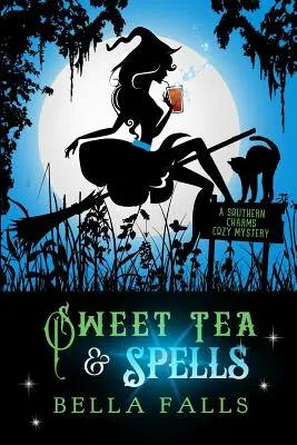 Édes tea és varázslatok - Sweet Tea & Spells