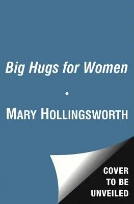 Nagy ölelések nőknek - Big Hugs for Women