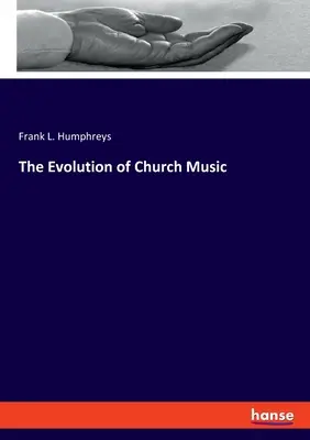 Az egyházi zene fejlődése - The Evolution of Church Music