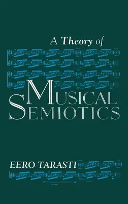 A zenei szemiotika elmélete - A Theory of Musical Semiotics