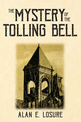 A harangszó rejtélye - The Mystery of the Tolling Bell