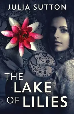 A liliomos tó - The Lake Of Lilies