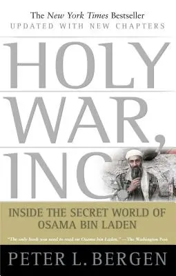 Szent háború, Inc: Oszama Bin Laden titkos világa - Holy War, Inc.: Inside the Secret World of Osama Bin Laden